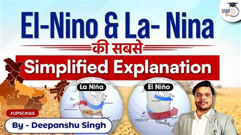 What is El nino, La nina, Southern Oscillation? How they impact Indian ...