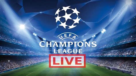 UEFA Champions League LIVE: Champions League Live streaming links