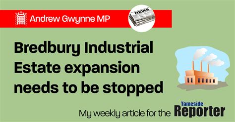 Bredbury Industrial Estate expansion needs to be stopped - my weekly ...