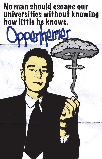 Robert Oppenheimer Quotes. QuotesGram