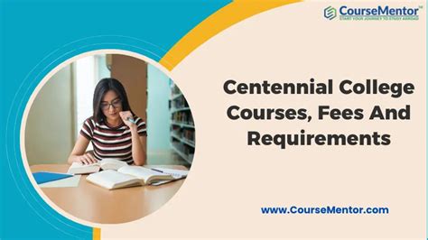 Centennial College Courses, Fees & Requirements: Best Guide