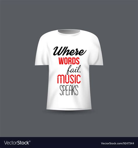 Musical t-shirt design template with quote Vector Image