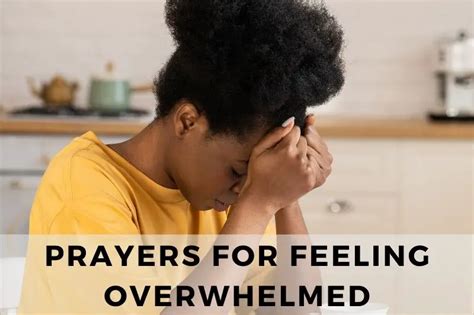 25 Comforting Prayers for Feeling Overwhelmed - Strength in Prayer