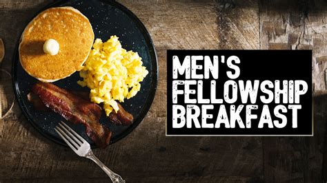 Men's Fellowship Breakfast | Christian Life Church