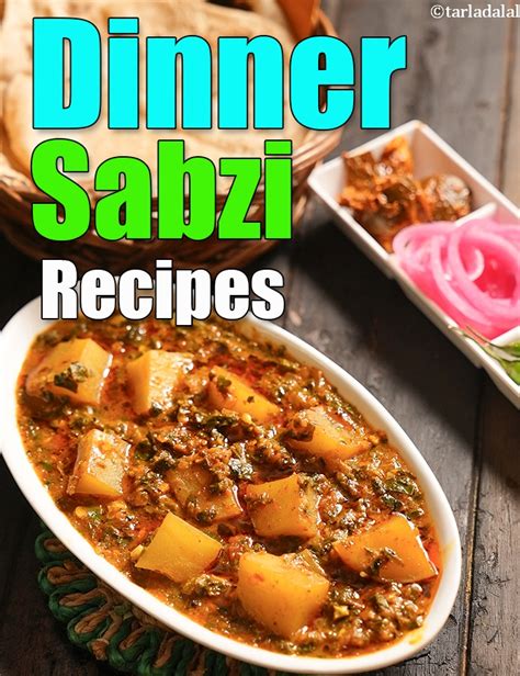 Sabzi recipes for Dinner | Indian vegetarian sabzi recipes for dinner