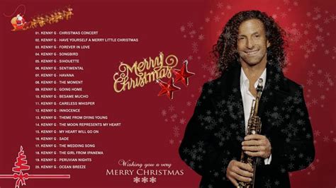 Kenny G Merry Christmas 2019 - Kenny G Christmas Songs Playlist 2019 ...