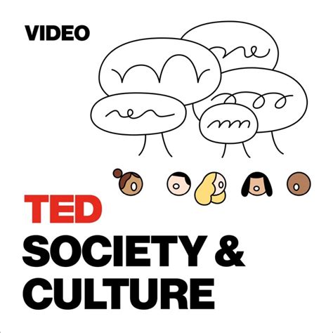 TED Talks Society and Culture by TED Talks on Apple Podcasts