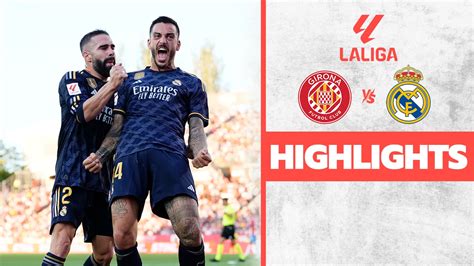 Watch Girona 0-3 Real Madrid Video Online(HD) On JioCinema