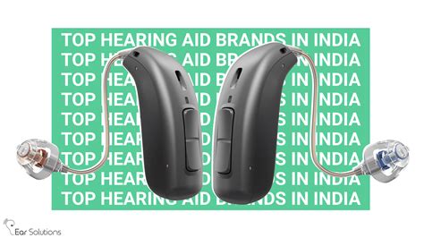 Top Hearing Aid Brands in India - Earsolutions