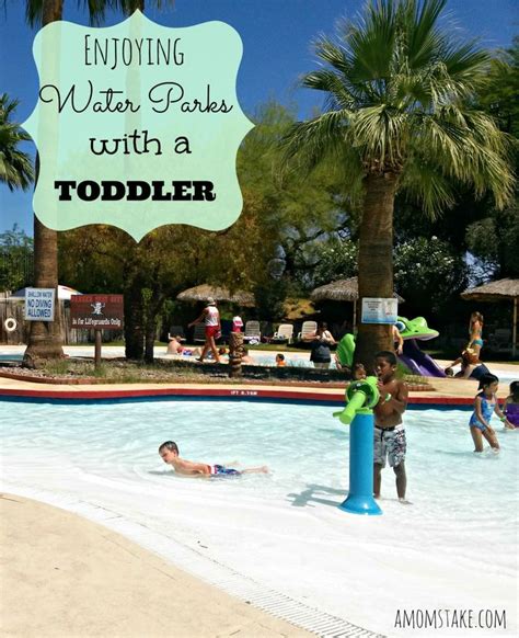 Enjoying Water Parks with a Toddler | Water park, Water park tips, Toddler