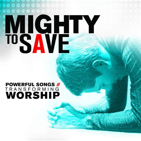 BPM and key for Mighty to Save by Hillsong Worship | Tempo for Mighty ...