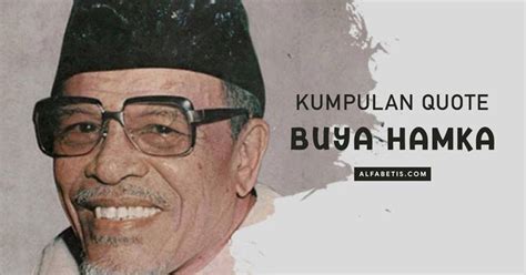 Kumpulan Quotes Buya Hamka Terbaik Lengkap