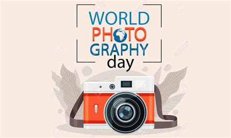 World Photography Day 2023 The Future of Photography is Limitless!