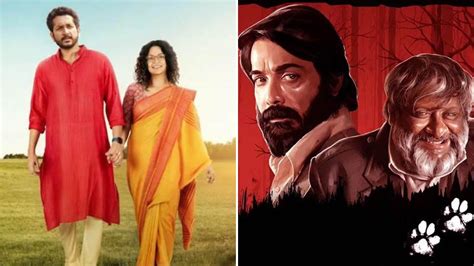 Bengali Films | 7 Bengali films we are looking forward to in the first ...