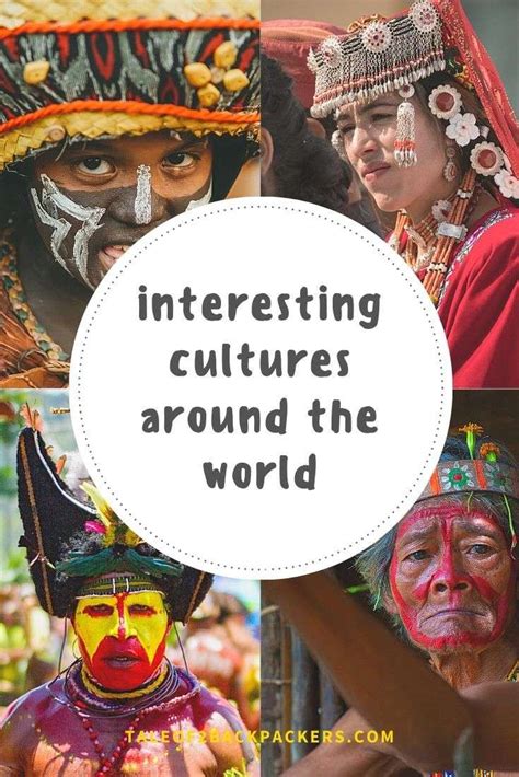 25 Interesting Cultures Around the World with Unique Traditions - Tale ...