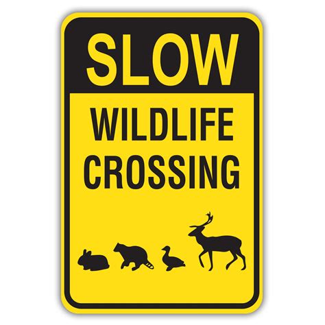 SLOW WILDLIFE CROSSING - American Sign Company