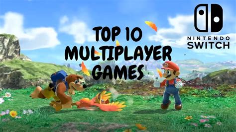 Top 10 Multiplayer Games | Nintendo Switch - YouTube