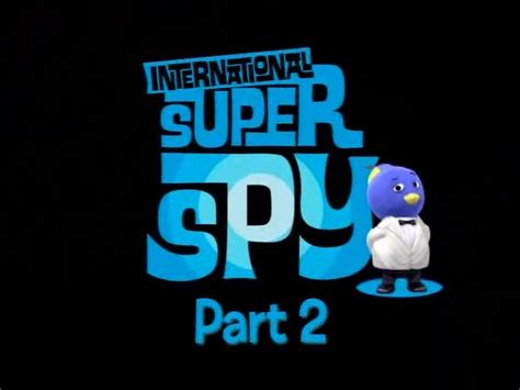 International Super Spy: Part 2 | The Backyardigans Wiki | FANDOM ...