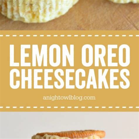 Mini Lemon Oreo Cheesecake - A Night Owl Blog