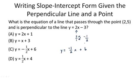 Slope Intercept Form Of The Equation A Line Perpendicular - Tessshebaylo