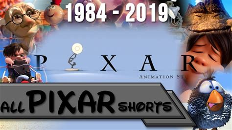 All Pixar Short Films (1984-2019) - YouTube