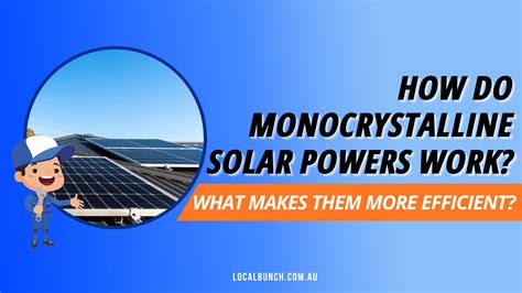 How Do Monocrystalline Solar Panels Work? | Local Bunch