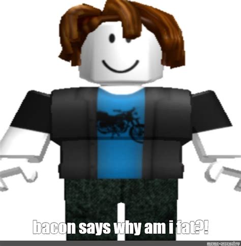 Create meme "the get the get, roblox bacon, bacon hair roblox ...