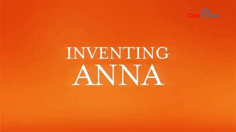 Inventing Anna (Netflix) Release date, Cast, Plot, Trailer, Wiki & More