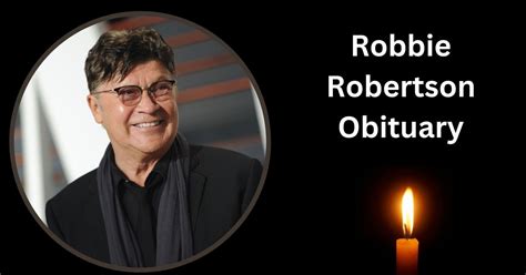 Robbie Robertson Obituary: The Band Owner Guitarist And Major ...