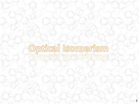 Optical isomers