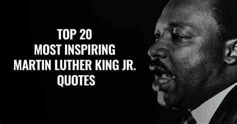 Top 20 Most Inspiring Martin Luther King Jr. Quotes | Goalcast