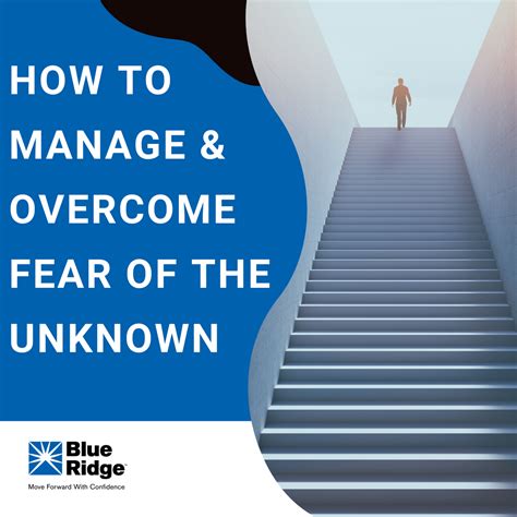 How To Manage & Overcome Fear of the Unknown