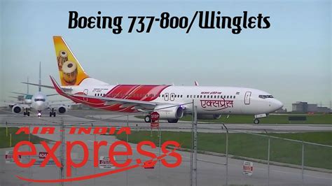 Rare: Air India Express Boeing 737-800/Winglets Take-off @ Toronto ...