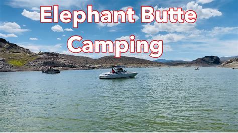 Beach Camping in Elephant Butte Lake State Park, New Mexico - YouTube