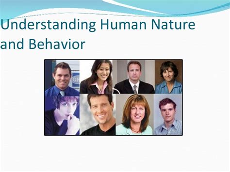 Understanding human nature and behaviour