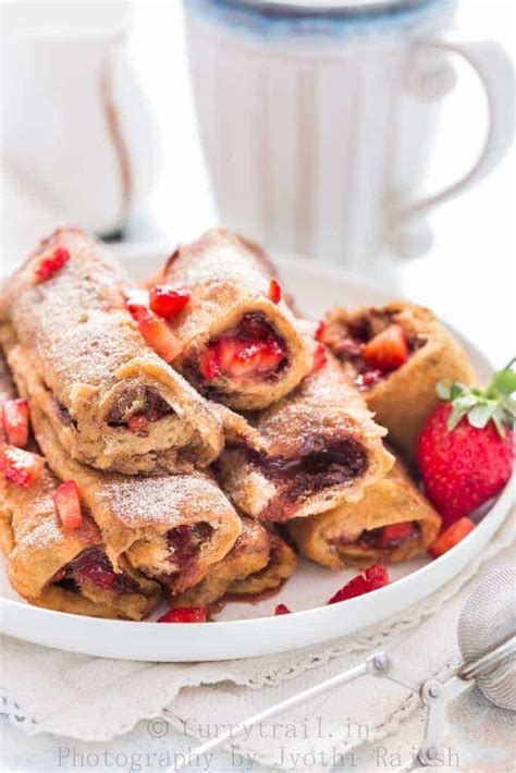 Nutella Strawberry French Toast Roll Ups - CurryTrail