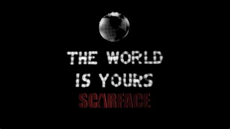 The World Is Yours Scarface Wallpapers - Top Free The World Is Yours ...