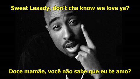 2Pac - Dear Mama (Legendado/Lyrics) - YouTube