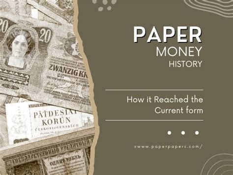 The Ultimate Guide to Paper Money History | 4 Stages of Progress