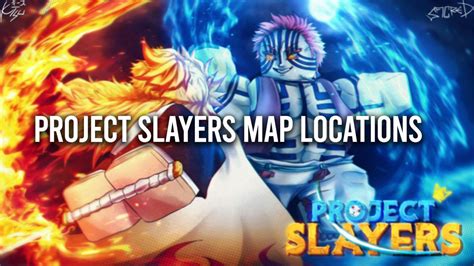 Project Slayers Map and Locations (March 2023) - Gamer Digest