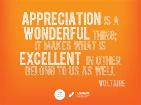 Appreciation is thankful recognition; it is estimating the qualities of ...