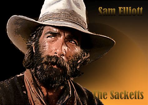 Sam Elliott – My Favorite Westerns