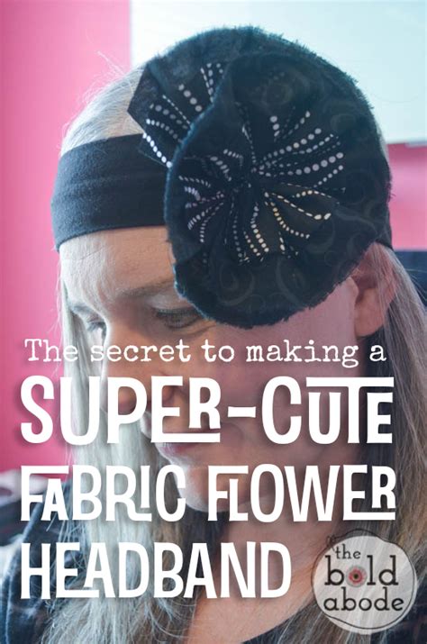 The Secret to Making a Super Cute Fabric Flower Headband