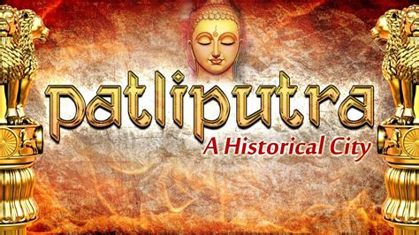 Patliputra ( a historical city ).wmv - YouTube