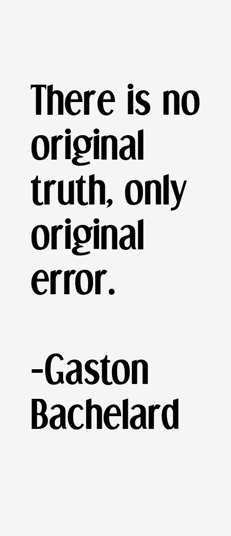 Gaston Bachelard Quotes & Sayings