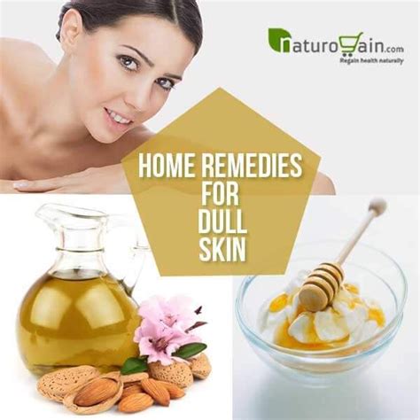 8 Home Remedies for Dull Skin to Get Long Lasting Fairness | Dull skin ...