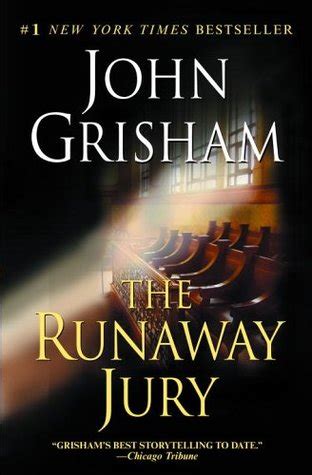 The Runaway Jury by John Grisham — Reviews, Discussion, Bookclubs, Lists