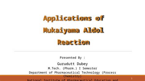 (PPTX) Applications of Mukaiyama aldol reaction - DOKUMEN.TIPS