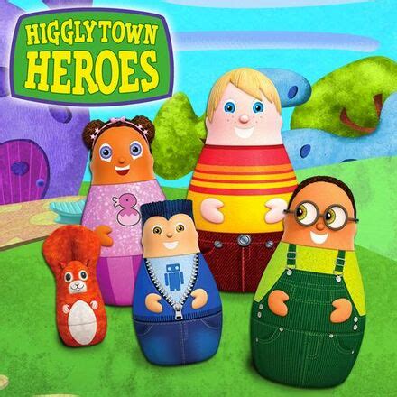 Higglytown Heroes - UnAnything_Wiki