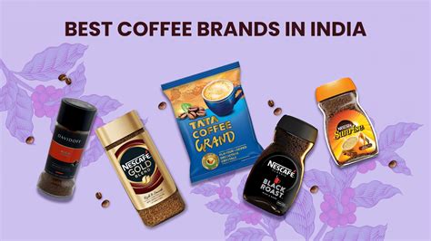 The Best Coffee brands in India you must try for a change